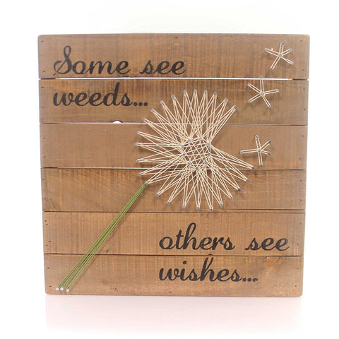 Some See Weeds… Others See Wishes… - Dandelion String Art Plank Board Box Sign - 12-in